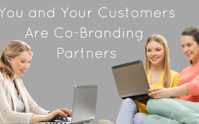 You and Your Customers are Co-Branding Partners