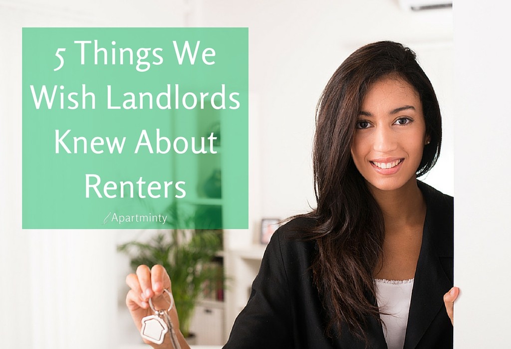 5 Things We Wish Landlords Knew About Renters