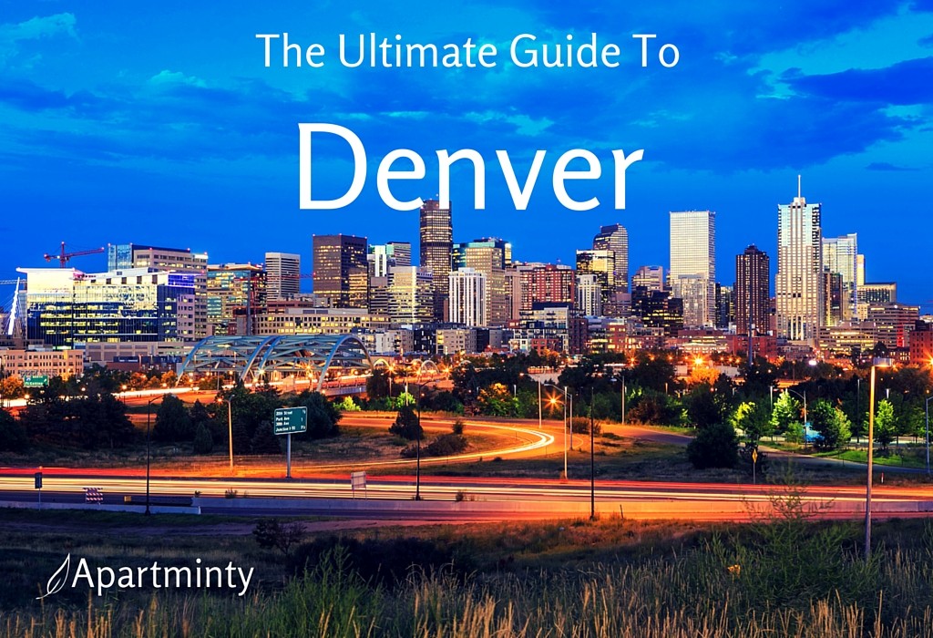 The Ultimate Guide To Denver - Apartminty