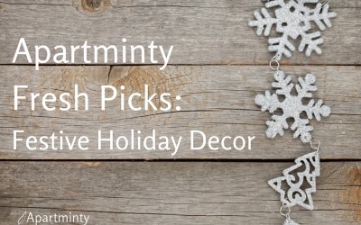 Apartminty Fresh Picks: Festive Holiday Decor