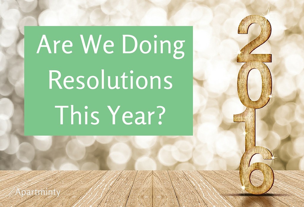 Are We Doing Resolutions This Year?