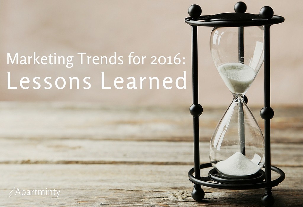 Multifamily Marketing Trends For 2016: Lessons Learned
