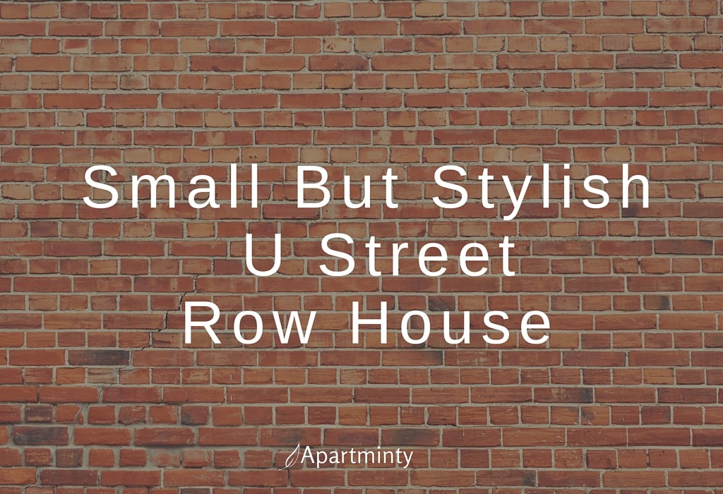 Small But Stylish U Street Row House