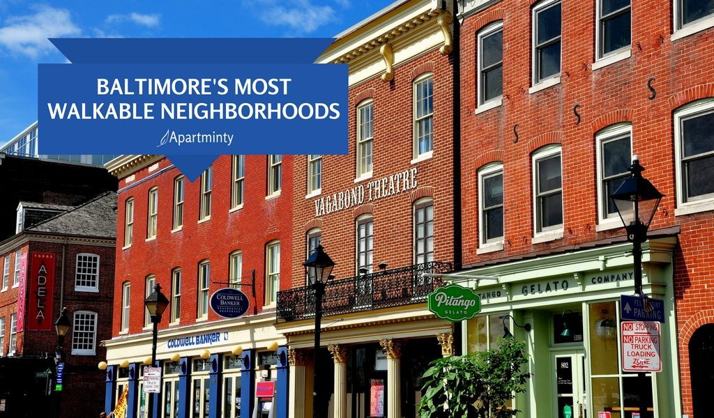 Baltimore's Most Walkable Neighborhoods - Apartminty