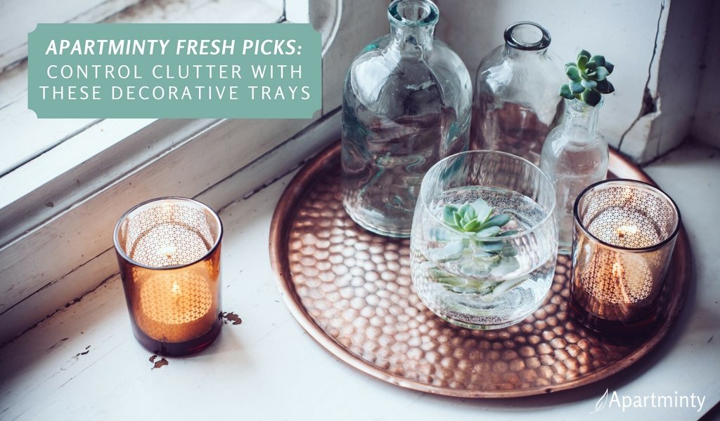 Apartminty Fresh Picks: Control Clutter In Your Apartment With These Decorative Trays