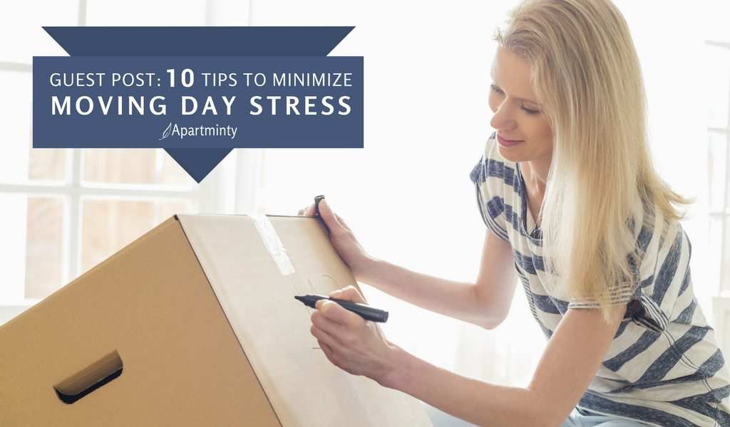 Guest Post: 10 Tips To Minimize Stress On Moving Day