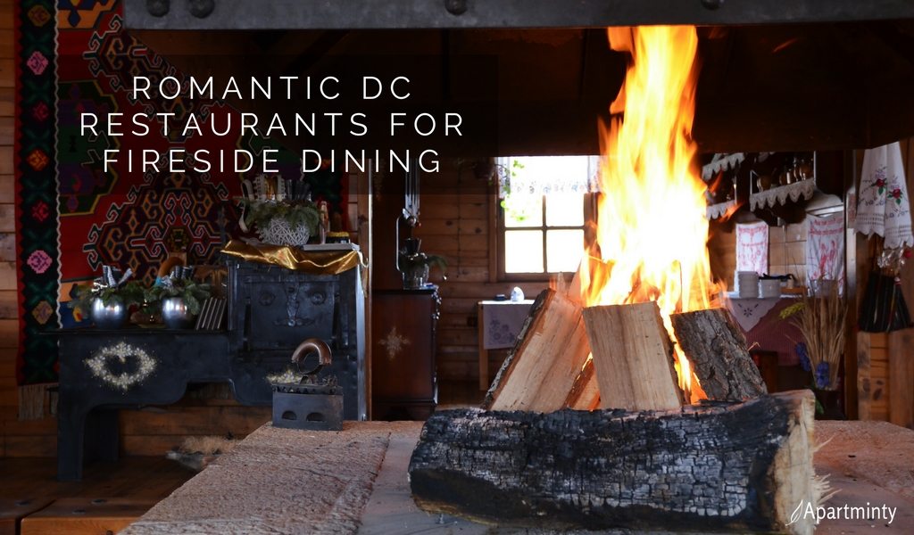 Romantic DC Restaurants For Fireside Dining | DC Restaurants With Fireplaces