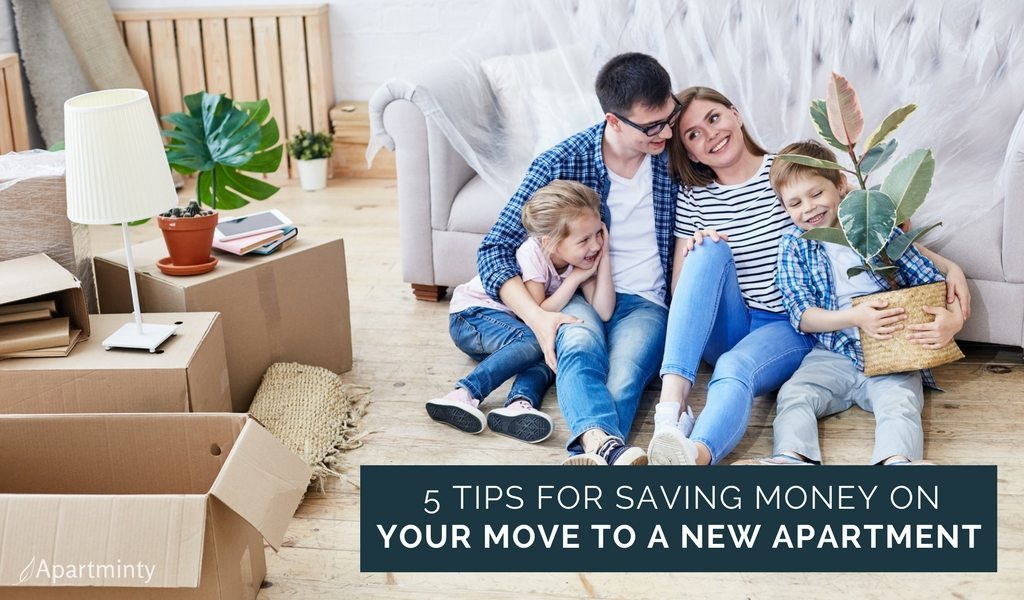 5 Tips For Saving Money On Your Move To A New Apartment