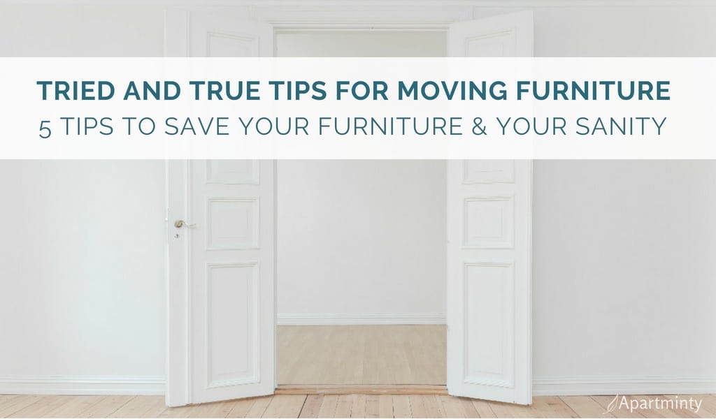 Tried and True Tips for Moving Furniture | Moving Hacks