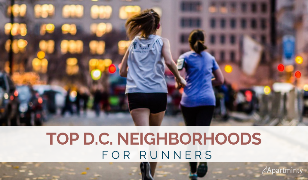 Top 5 DC Neighborhoods for Runners