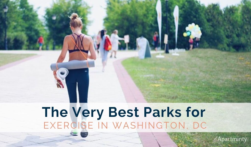 The Very Best Parks for Exercise in Washington, DC