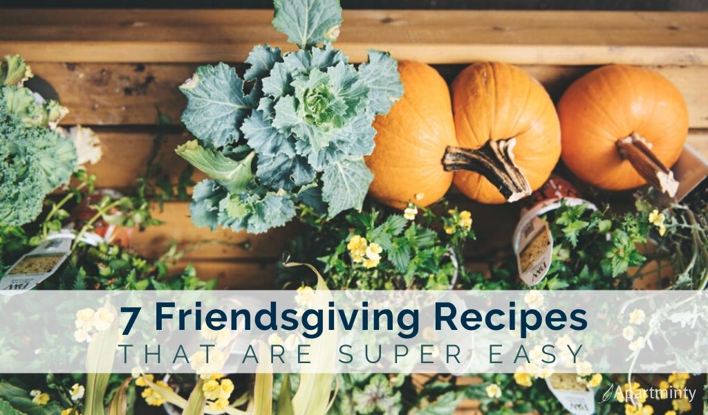 7-easy-recipes-for-friendsgiving