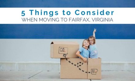 5 Things to Consider When Moving to Fairfax, Virginia