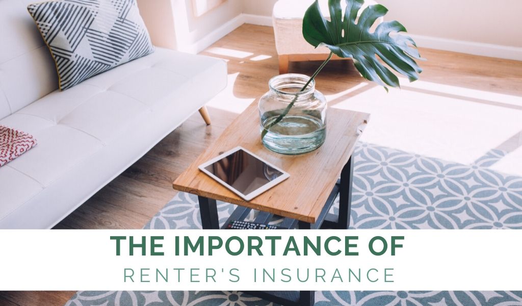 The Importance of Renter's Insurance