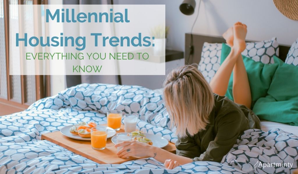 Millennial Housing Trends Everything You Need to Know