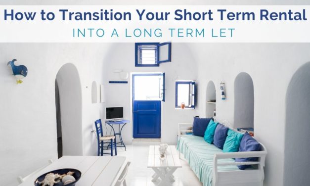 How to Transition Your Short Term Rental into a Long Term Let