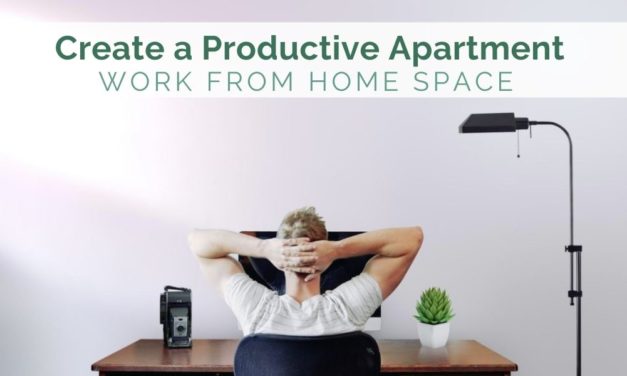 Create a Productive Apartment Work-From-Home Space