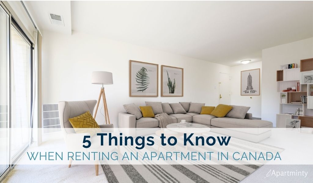 Five Things to Know When Renting an Apartment in Canada