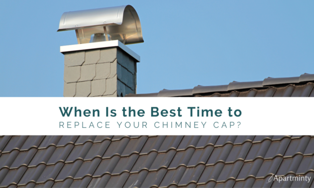 When Is the Best Time to Replace Your Chimney Cap?