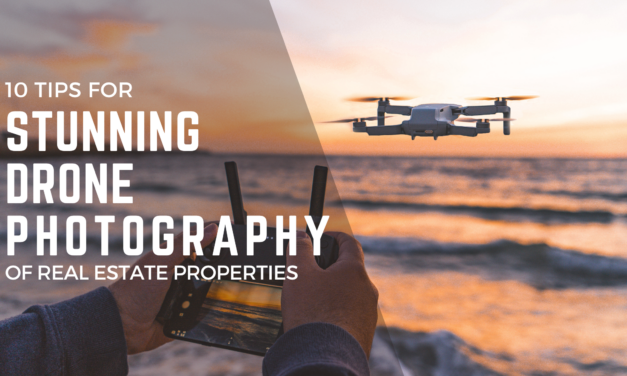 10 Tips for Stunning Drone Photography of Real Estate Properties