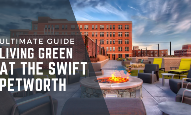Sustainability meets Style: The Ultimate Guide to Living Green at The Swift at Petworth Metro